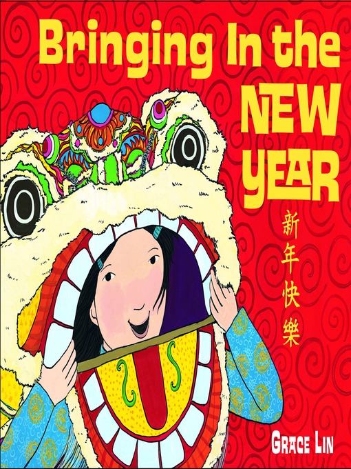 Title details for Bringing In the New Year by Grace Lin - Wait list